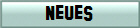 Neues